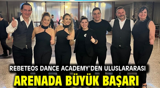 Rebeteos Dance Academy'den Uluslararası Arenada Büyük Başarı