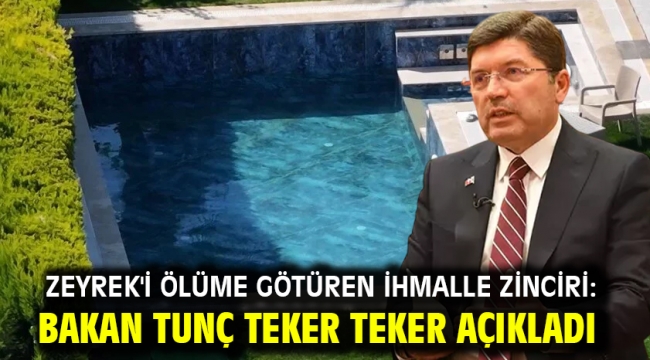 Zeyrek'i ölüme götüren ihmalle zinciri: Bakan Tunç teker teker açıkladı