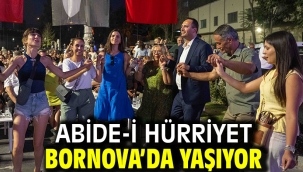 Abide-i Hürriyet Bornova'da yaşıyor