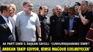 AK Parti İzmir İl Başkanı Saygılı: "Cumhurbaşkanımız İzmir'i anbean takip ediyor, kimse mağdur edilmeyecek"