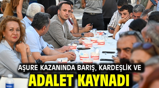 Aşure kazanında barış, kardeşlik ve adalet kaynadı