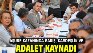 Aşure kazanında barış, kardeşlik ve adalet kaynadı