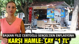 Başkan Filiz Ceritoğlu Sengel'den enflasyona karşı hamle: Çay "1 TL"