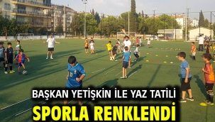 Başkan Yetişkin İle Yaz Tatili Sporla Renklendi