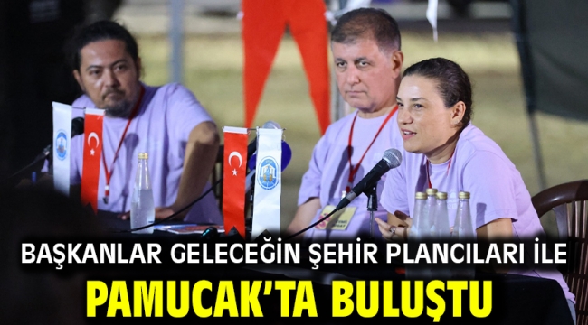 Başkanlar Geleceğin Şehir Plancıları ile Pamucak'ta Buluştu