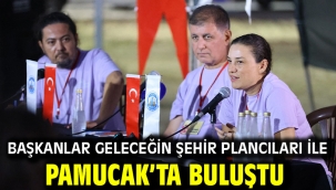 Başkanlar Geleceğin Şehir Plancıları ile Pamucak'ta Buluştu