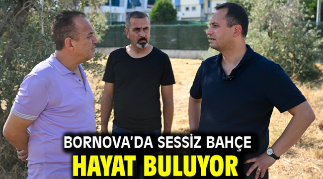 Bornova'da Sessiz Bahçe Hayat Buluyor