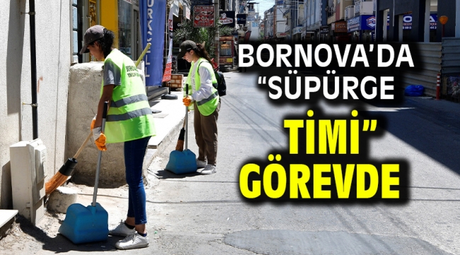 Bornova'da "Süpürge Timi" görevde