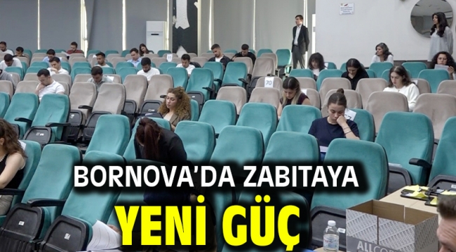 Bornova'da zabıtaya yeni güç