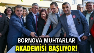Bornova Muhtarlar Akademisi başlıyor!