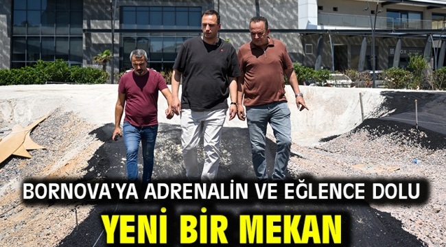Bornova'ya adrenalin ve eğlence dolu yeni bir mekan