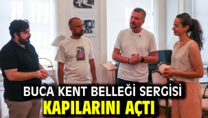 Buca Kent Belleği Sergisi kapılarını açtı