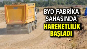 BYD fabrika sahasında hareketlilik başladı