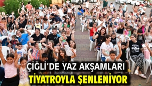 Çiğli'de yaz akşamları tiyatroyla şenleniyor