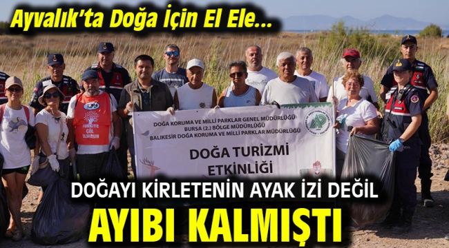 Doğayı Kirletenin Ayak İzi Değil Ayıbı Kalmıştı