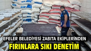 Efeler Belediyesi Zabıta Ekiplerinden Fırınlara Sıkı Denetim