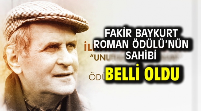 Fakir Baykurt Roman Ödülü'nün sahibi belli oldu