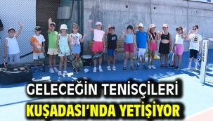 Geleceğin Tenisçileri Kuşadası'nda Yetişiyor