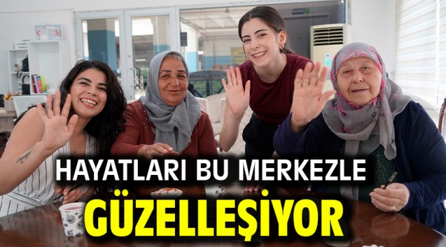 Hayatları Bu Merkezle Güzelleşiyor