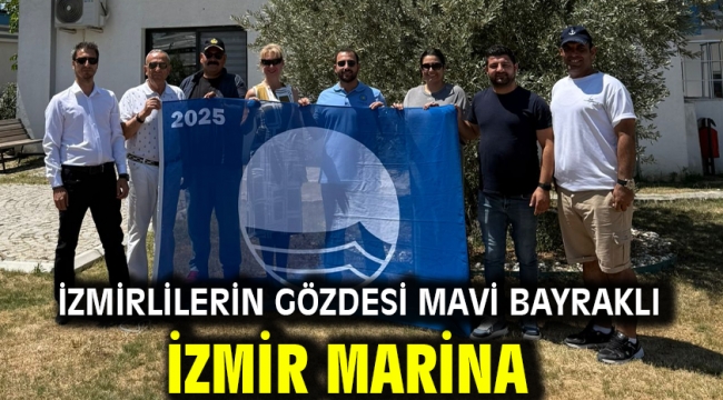 İzmirlilerin gözdesi Mavi Bayraklı İzmir Marina