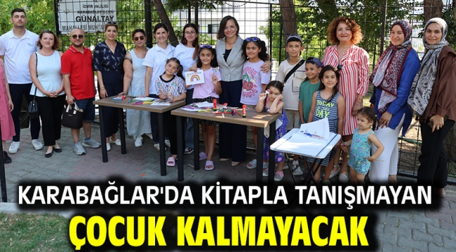 Karabağlar'da Kitapla Tanışmayan Çocuk Kalmayacak