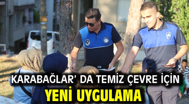 Karabağlar' da temiz çevre için yeni uygulama