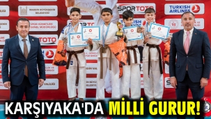 Karşıyaka'da milli gurur!