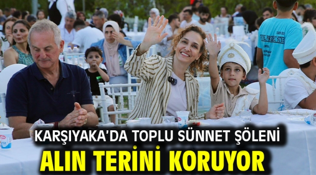 Karşıyaka'da toplu sünnet şöleni! Başkan Ünsal: "Biz çok büyük bir aileyiz"