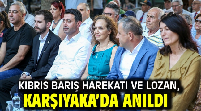 Kıbrıs Barış Harekatı ve Lozan, Karşıyaka'da anıldı