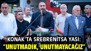 Konak'ta Srebrenitsa yası: "Unutmadık, unutmayacağız"