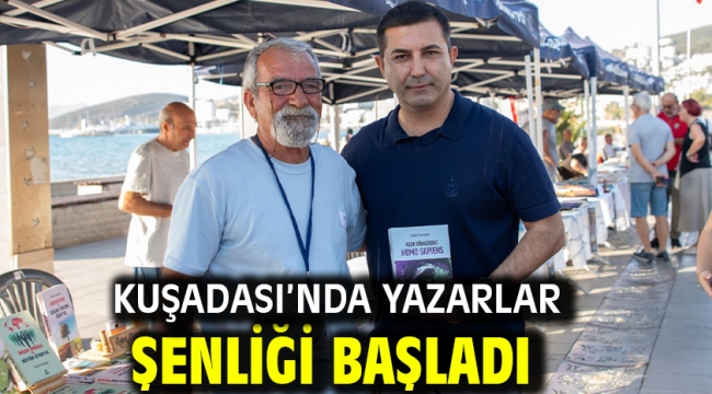KUŞADASI'NDA YAZARLAR ŞENLİĞİ BAŞLADI