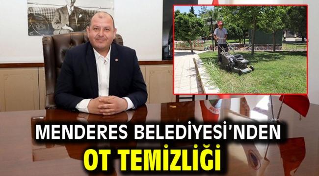 Menderes Belediyesi'nden Ot Temizliği