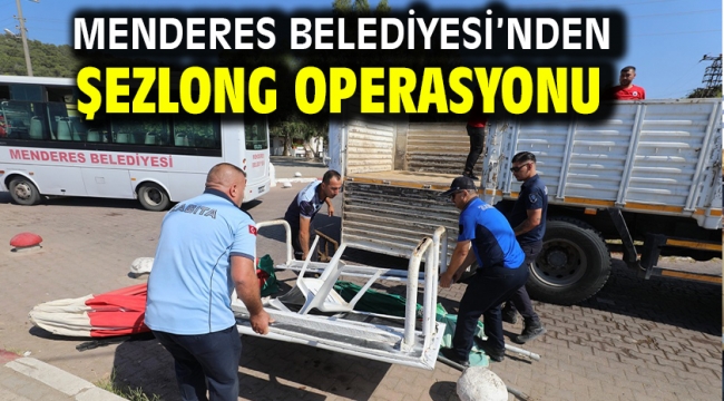 Menderes Belediyesi'nden Şezlong Operasyonu