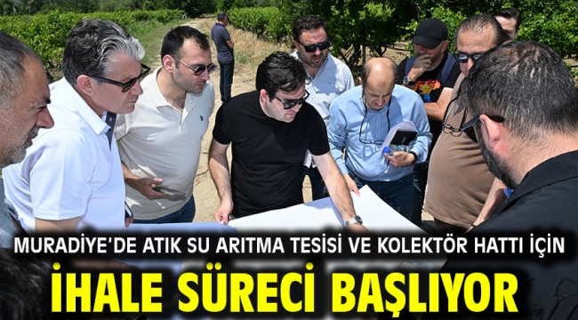 Muradiye'de atık su arıtma tesisi ve kolektör hattı için ihale süreci başlıyor