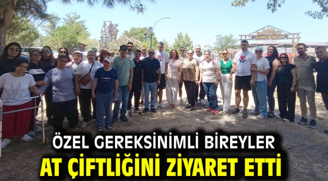 ÖZEL GEREKSİNİMLİ BİREYLER AT ÇİFTLİĞİNİ ZİYARET ETTİ