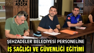 Şehzadeler Belediyesi Personeline İş Sağlığı Ve Güvenliği Eğitimi