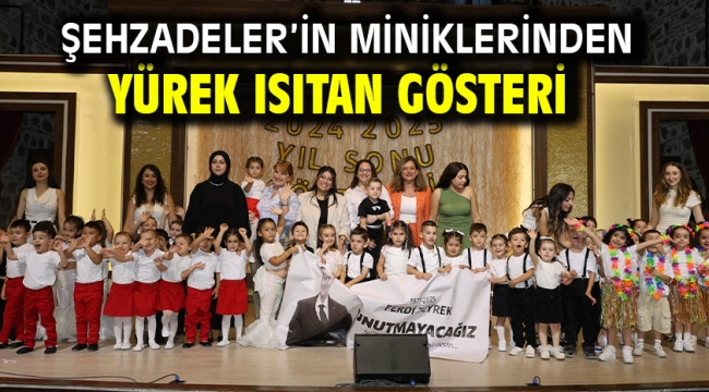 Şehzadeler'in Miniklerinden Yürek Isıtan Gösteri