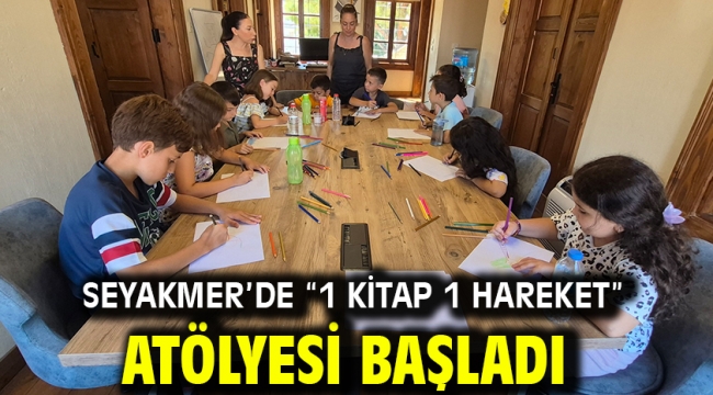 Seyakmer'de "1 Kitap 1 Hareket" Atölyesi Başladı