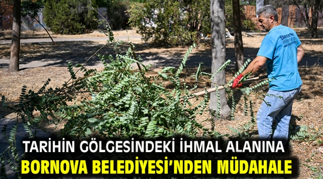 Tarihin gölgesindeki ihmal alanına Bornova Belediyesi'nden müdahale