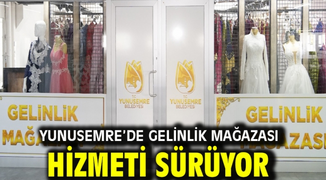 Yunusemre'de Gelinlik Mağazası Hizmeti Sürüyor
