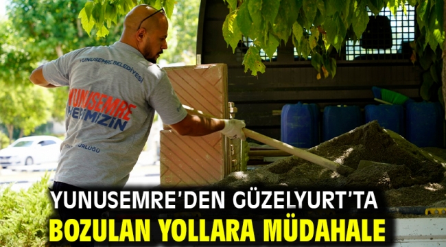 Yunusemre'den Güzelyurt'ta Bozulan Yollara Müdahale
