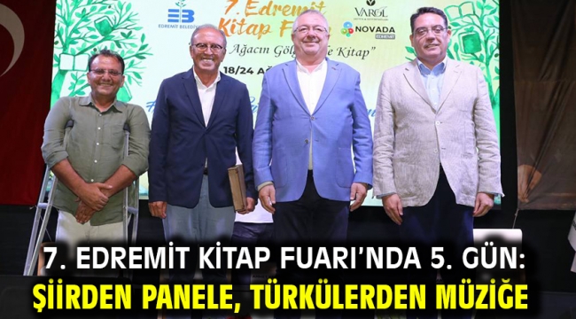 7. Edremit Kitap Fuarı'nda 5. Gün: Şiirden panele, türkülerden müziğe