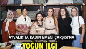 Ayvalık'ta Kadın Emeği Çarşısı'na yoğun ilgi