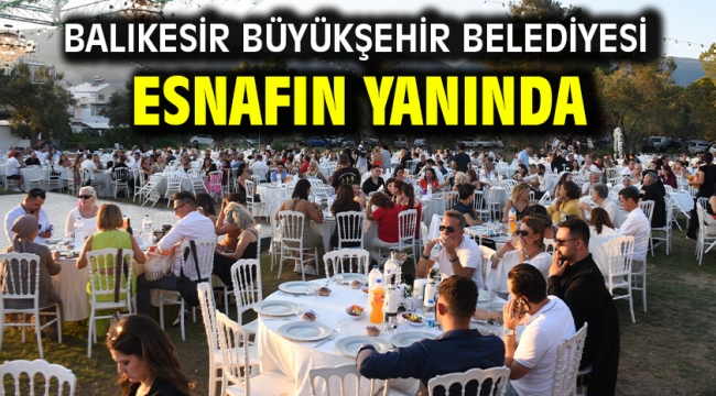 Balıkesir Büyükşehir Belediyesi Esnafın Yanında