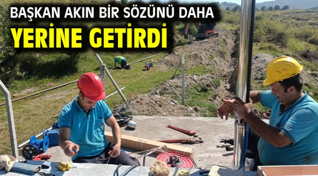 Başkan Akın bir sözünü daha yerine getirdi