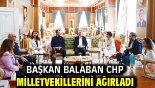 Başkan Balaban CHP Milletvekillerini Ağırladı