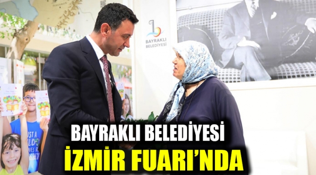 Bayraklı Belediyesi İzmir Fuarı'nda