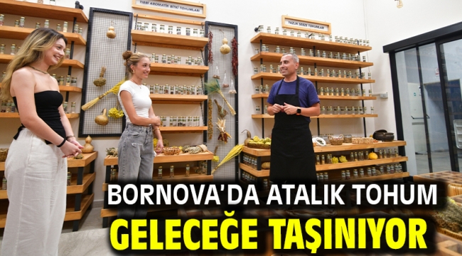 Bornova'da atalık tohum geleceğe taşınıyor