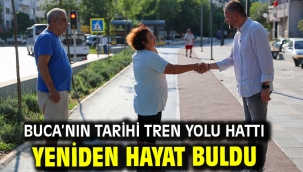 Buca'nın tarihi tren yolu hattı yeniden hayat buldu
