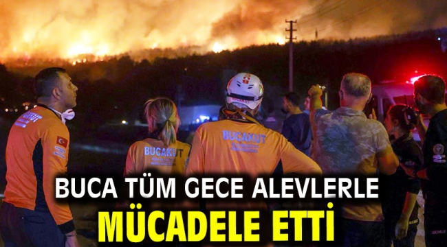 Buca tüm gece alevlerle mücadele etti